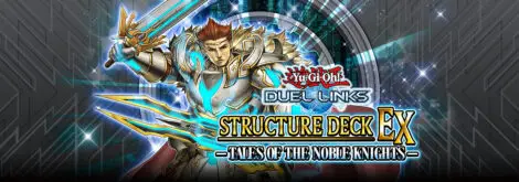 Structure Deck EX: Tales of the Noble Knights