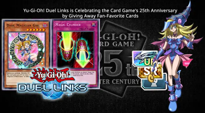 Yu-Gi-Oh! Duel Links is Celebrating the Card Game’s 25th Anniversary by Giving Away Fan-Favorite Cards