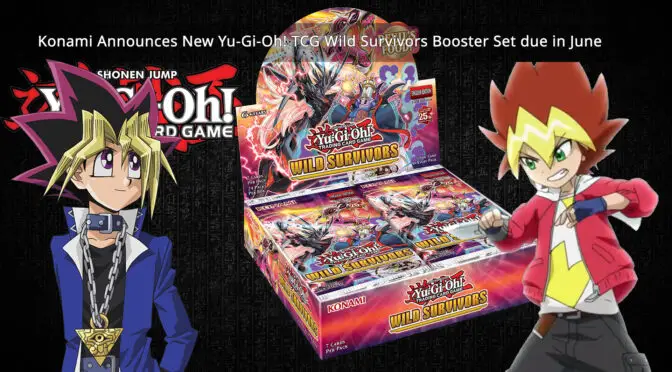 New Yu-Gi-Oh! TCG Wild Survivors Booster Set due in June