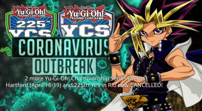 Statement from Yu-Gi-Oh! TCG Regarding Status of Yu-Gi-Oh! Championship Series, Hardford, CT and 225th YCS in Rio