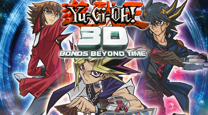 Yu-Gi-Oh! 3D: Bonds Beyond Time